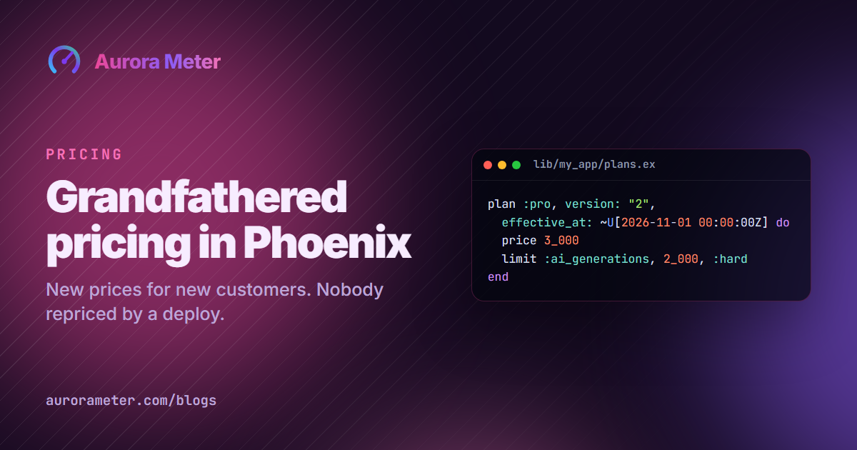 Grandfathered Pricing in Phoenix: Raise Prices Without Repricing Existing Customers