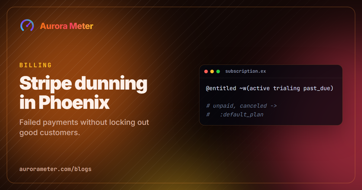 Stripe Dunning in Phoenix: Handle Failed Payments Without Locking Out Good Customers